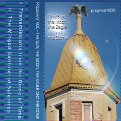 projekat ROD - Transmissions from the Dome of Time  (excerpt of the track)