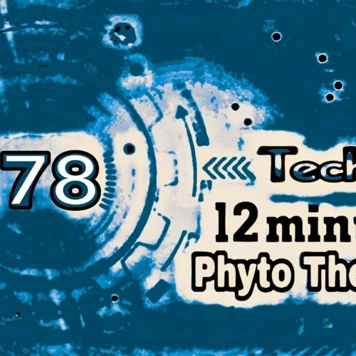 12 Minutes T-E-C-H-N-O VOL-78-