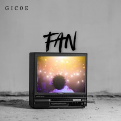 Fan - Gic0e