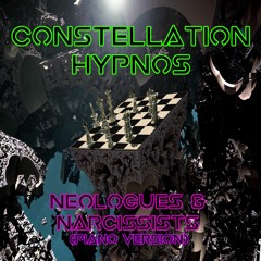 Neologues & Narcissists (Piano Version)