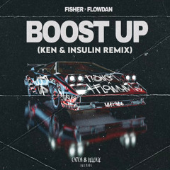 FISHER- BOOST UP (Ken & InSulin REMIX)