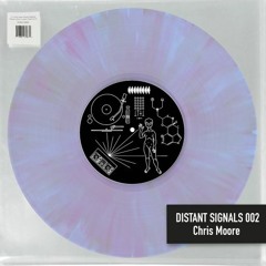 Distant Signals 002: Chris Moore