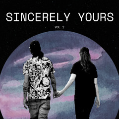 Sincerely Yours