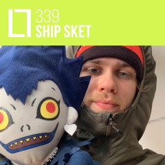 Loose Lips Mix Series - 339 - Ship Sket