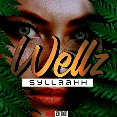 N A W E (WellZ Sylaah) Moombah Chill 2021