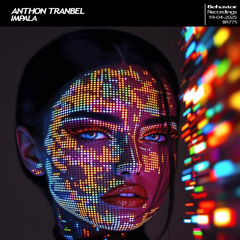 Anthon Tranbel - Impala Album (Out Now)