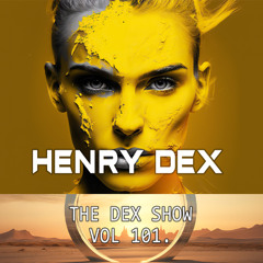 The Dex Show vol 101.