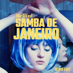 Samba De Janeiro - ISWR Edit (Buy/FreeDL Tuned Song)