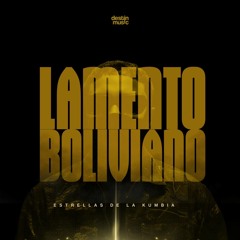 Lamento Boliviano (Borracho y Loco) Estrellas De La Kumbia Limpia Audio Oficial 2k25