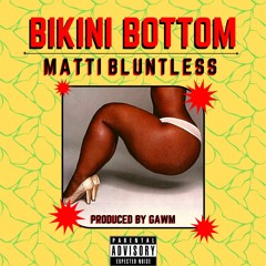 Bikini Bottom (prod. GAWM)