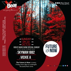Vickie A // Future is Now 09.10.22 On Xbeat Radio Station