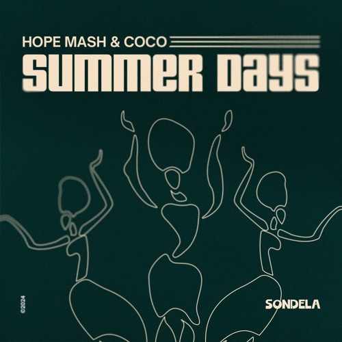 Summer Days - Hope Mash & Coco [SONDE045]