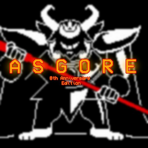 ASGORE [8th Anniversary P3]