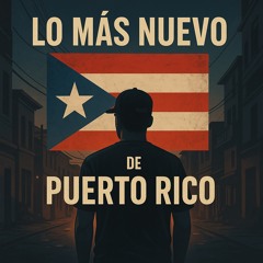 Lo Más Nuevo De Puerto Rico