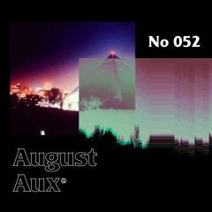 AUGUST AUX :: 052 "HORRORCORE MIX" by SAMUEL WALLNER [HIP HOP/RAP]