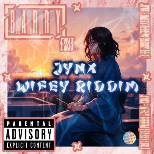 Barry x Jynx - WIfey riddim (speed garage version)