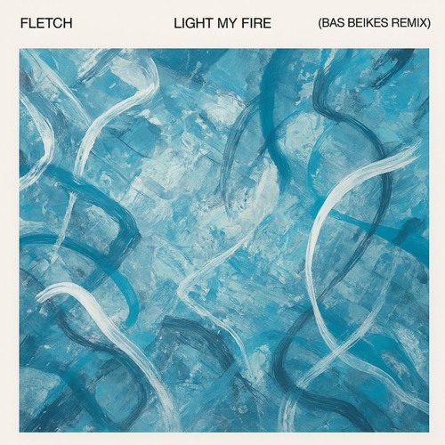 Light My Fire (Bas Beikes Extended Remix)