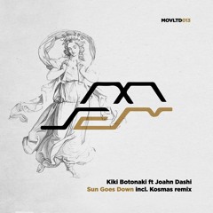 PREMIERE : Kiki Botonaki - Sun Goes Down feat. Joahn Dashi (Kosmas Remix) [Movement Limited]