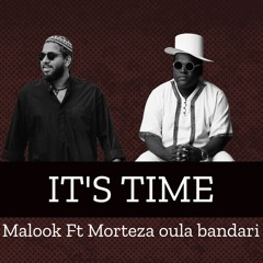 Its Time (feat. Malook & Badgir Band)