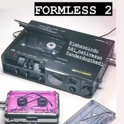 ◥◥ FORMLESS V2. - NATIVESUN + UNDERDOG + JAHSONIC
