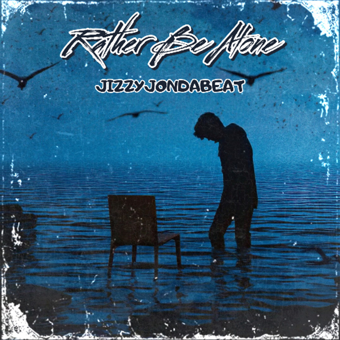 RATHER BE ALONE(prod by Kokurcho)