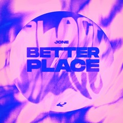 Better Place out now on Chill Planet!