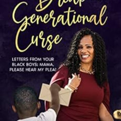 free PDF ☑️ A Guide for Black Women to Break the Generational Curse: Letters From You