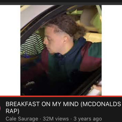 Cale saurage McDonald’s rap