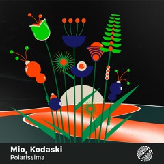 Mio, Kodaski — Polarissima