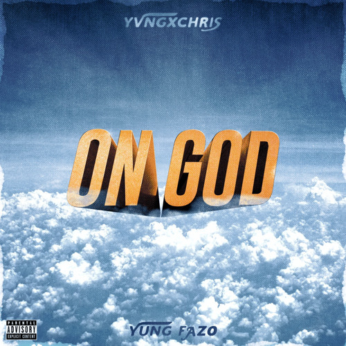 on god! ft. yung fazo [soniccreations]