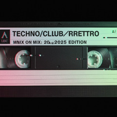 2025 TECHNO CLUB RETRO: HARD HITS ONLY