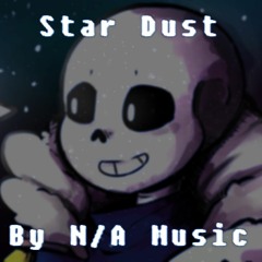 Outertale UST - Star Dust (Outer!Sans Battle Theme)