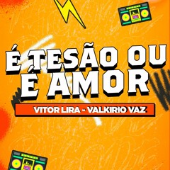 ELETROFUNK Hear Me Now - Mc GW, Mr Bim, MC Bibi - É Tesão Ou É Amor - [Valkirio Vaz, Vitor Lira]