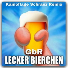 GbR - Lecker Bierchen (Kamoflage Schranz Remix)