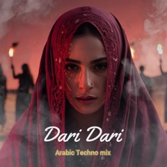 Dari Nari | داري ناري (Arabic Techno House )
