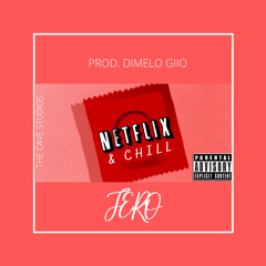 JeRo - Netflix & Chill (Prod. Dimelo Giio)