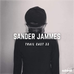 Trail Cast 33 - Sander Jammes