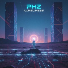 Loneliness - PHZ