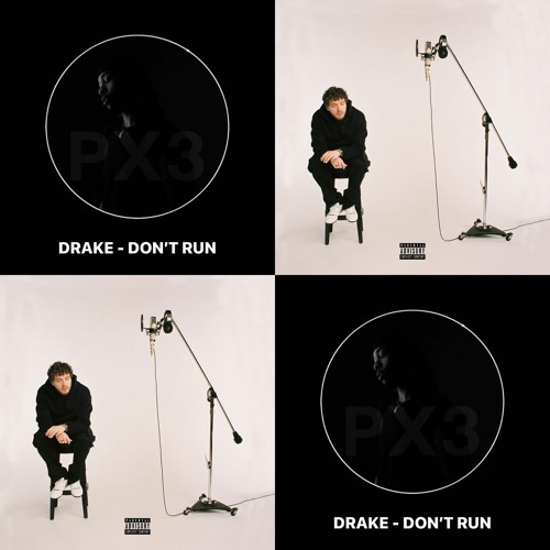 Don't Run x First Class Mashup (Drake / Jack Harlow)