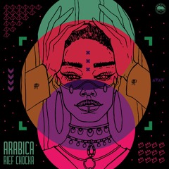 Rief Chocka - Arabica [Banger]