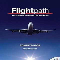 Access EPUB 🖋️ Flightpath: Aviation English for Pilots and ATCOs Student's Book with