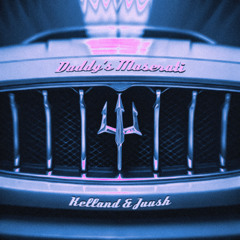 Kelland x Juush - DADDY'S MASERATI [FREE DOWNLOAD]