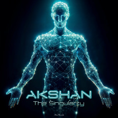 AKSHAN - 'The Singularity' |Altar Records ((demo cut))