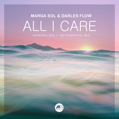 Marga Sol, Darles Flow - All I Care (Original Mix)