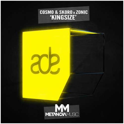 Cosmo x Skoro x Zonic - kingsize