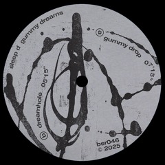 Sleep D - Gummy Dreams EP