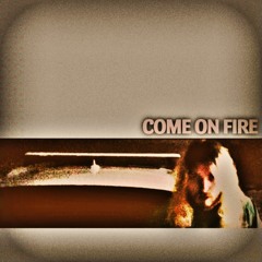 dirty turk - Come On Fire