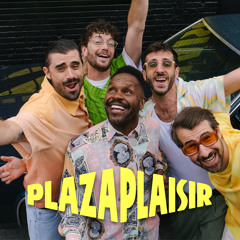 Plaza Plaisir (feat. Valaire)