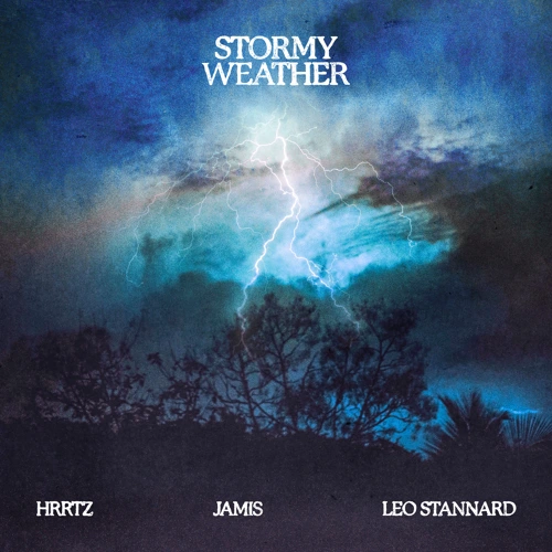 Artwork for the song HRRTZ - Stormy Weather by HRRTZ on Next Sound