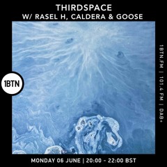 Third Space with Rasel,H, Caldera & Goose - 06.06.2022